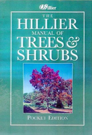 The Hillier Manual of Trees & Shrubs