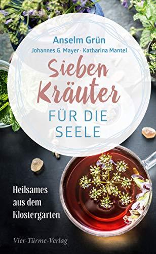 Sieben Kräuter für die Seele