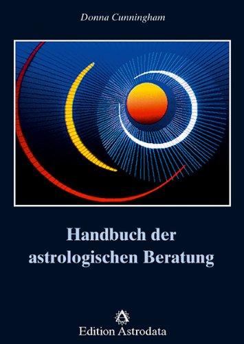 Handbuch der astrologischen Beratung