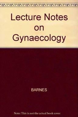 Lecture Notes on Gynaecology