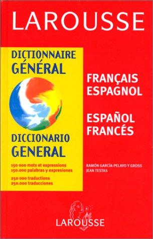 Dictionnaire Général : Espagnol/français, français/espagnol