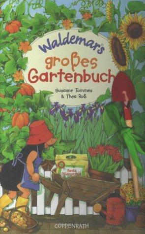 Waldemars großes Gartenbuch