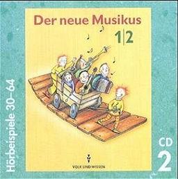 Der neue Musikus - Zu allen Ausgaben: 1./2. Schuljahr - Hörbeispiele: Musik-CD 2