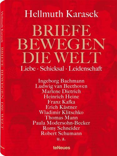 Briefe bewegen die Welt, Bd 2: Liebe, Schicksal, Leidenschaft