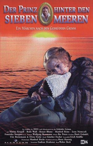 Der Prinz hinter den sieben Meeren - Ein Märchen nach den Gebrüdern Grimm [VHS]