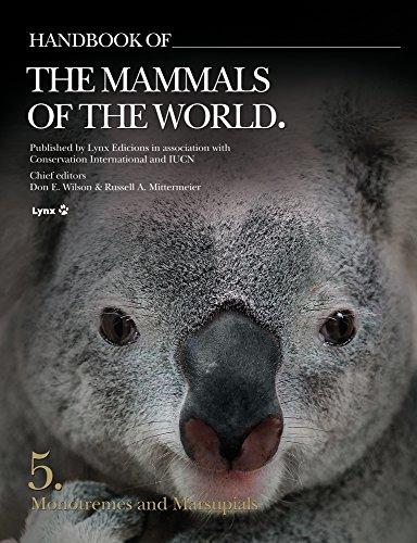 Handbook of the Mammals of the World. Vol.5: Monotremes and Marsupials