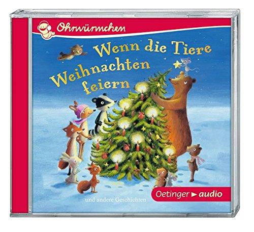 Wenn die Tiere Weihnachten feiern (CD): OHRWÜRMCHEN, Ungekürzte Lesung