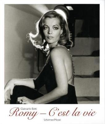 Romy. C'est la vie. Sonderausgabe: Bilder aus den Pariser Jahren