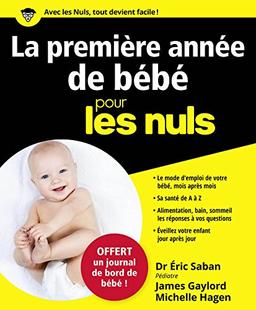 La première année de bébé pour les nuls