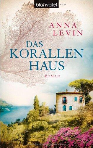 Das Korallenhaus: Roman