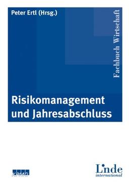 Risikomanagement und Jahresabschluss