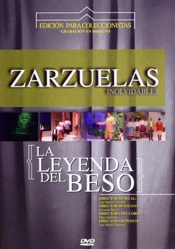 Zarzuelas ""Leyenda Del Beso""