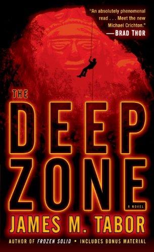 The Deep Zone: A Novel (with bonus short story Lethal Expedition) (Hallie Leland)