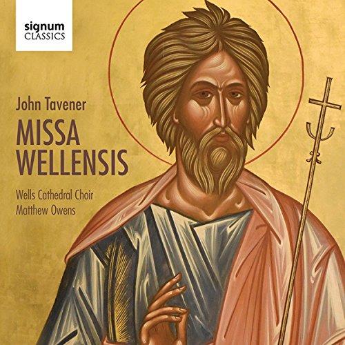 Tavener: Missa Wellensis