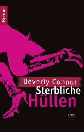 Sterbliche Hüllen: Thriller