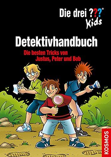 Die drei ??? Kids, Detektivhandbuch: Die besten Tricks von Justus, Peter und Bob