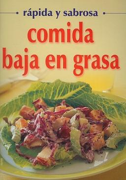 Comida Baja en Grasa = Low Fat Recipes (Rapida y Sabrosa)