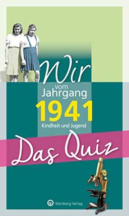 Wir vom Jahrgang 1941 - Das Quiz: Kindheit und Jugend (Jahrgangsquizze)