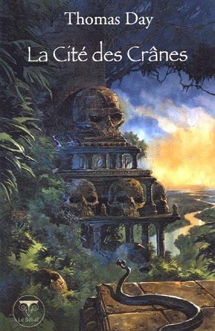 La cité des crânes : et autres magies du Sud-Est asiatique