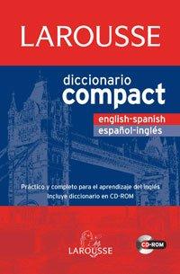 Diccionario Compact English-Spanish, español-inglés (Larousse - Lengua Inglesa - Diccionarios Generales)