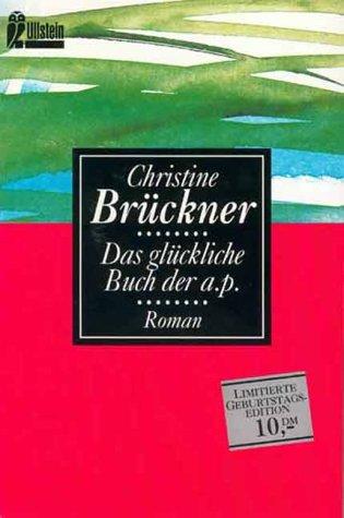 Das glückliche Buch der a. p.