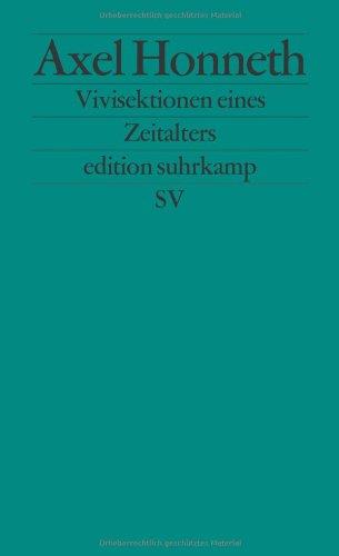 Vivisektionen eines Zeitalters: Porträts zur Ideengeschichte des 20. Jahrhunderts (edition suhrkamp)