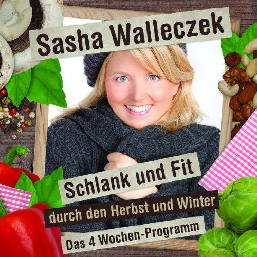 Schlank und Fit Durch Den Herbst und Winter