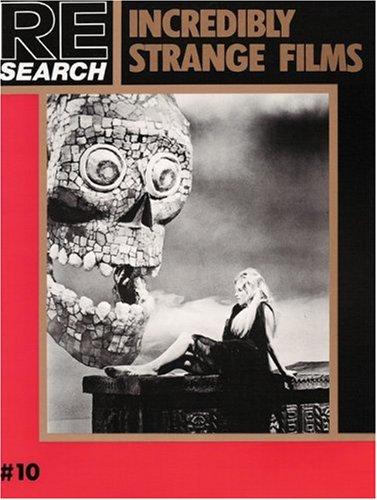 Research #10 Incredibly Strange Films