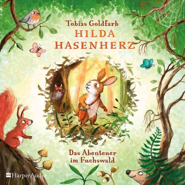 Hilda Hasenherz. Das Abenteuer im Fuchswald: Das Hörspiel