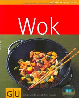 Wok (GU Küchenratgeber Relaunch 2006)