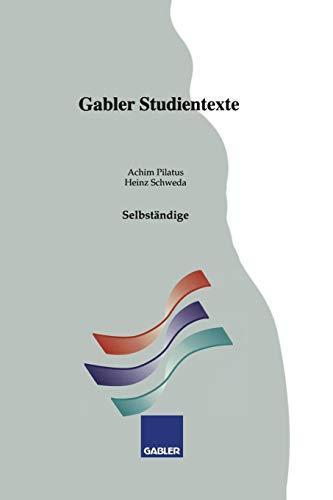 Selbständige (Gabler-Studientexte)