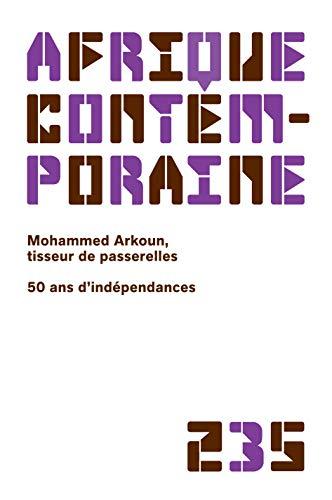 Afrique contemporaine, n° 235. 50 ans d'indépendances