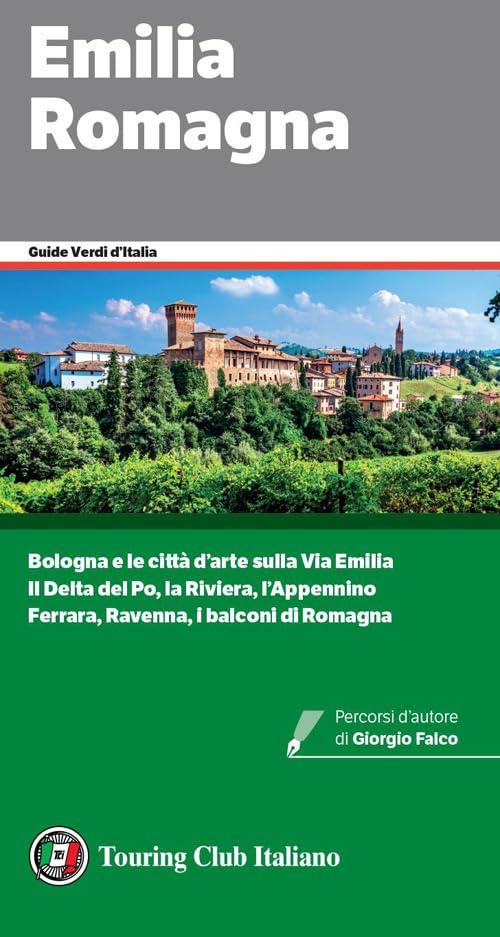 Emilia Romagna. Con QR Code (Guide verdi d'Italia)