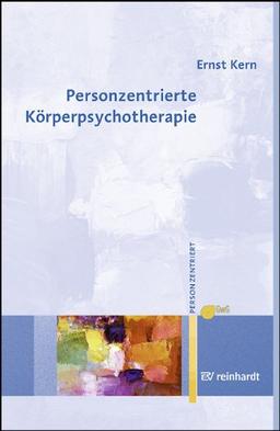 Personzentrierte Körperpsychotherapie