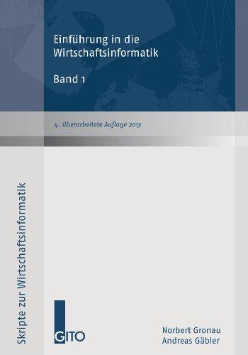 Einführung in die Wirtschaftsinformatik, Band 1