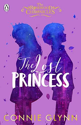 The Lost Princess (The Rosewood Chronicles)