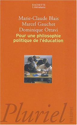 Pour une philosophie politique de l'éducation : six questions d'aujourd'hui