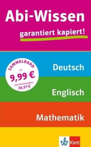 Abi-Wissen Mathematik, Deutsch, Englisch: garantiert kapiert!