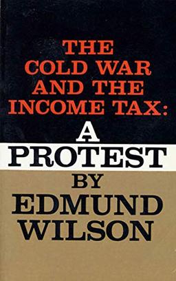 COLD WAR AND THE INCOME TAX: A Protest