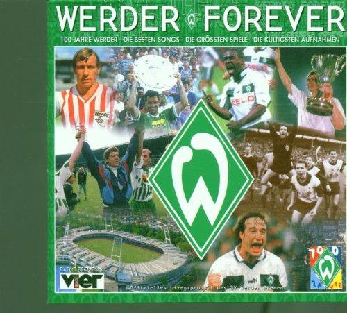 Werder Forever - 100 Jahre Werder