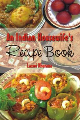 An Indian Housewife's Recipe Book