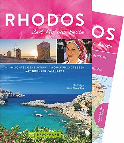 Reiseführer Rhodos 2018 - Zeit für das Beste: Highlights und Geheimtipps auf der Sonneninsel von Griechenland. Ein Reiseführer von der Akropolis bis zum Tal der Schmetterlinge. Mit Auto-Karte.