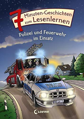 Leselöwen - Das Original - 7-Minuten-Geschichten zum Lesenlernen - Polizei und Feuerwehr im Einsatz: Erstlesebuch Kinder ab 6 Jahre