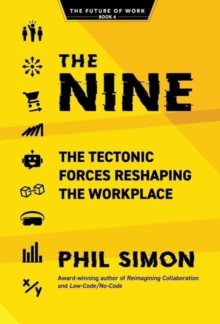 The Nine: The Tectonic Forces Reshaping the Workplace