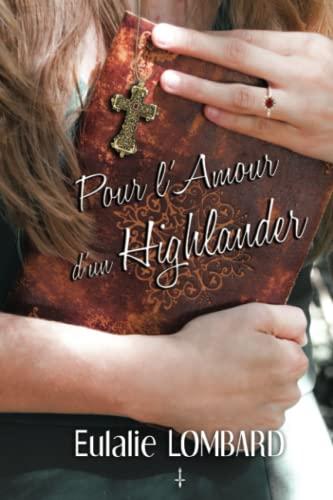 Pour l'amour d'un Highlander: (Romance écossaise) (Les frères MacLennan, Band 1)