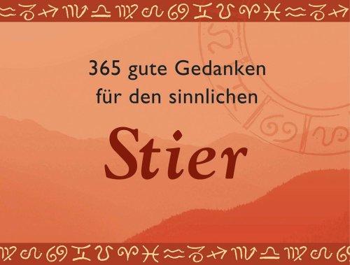 365 gute Gedanken für den sinnlichen Stier (Unipart)