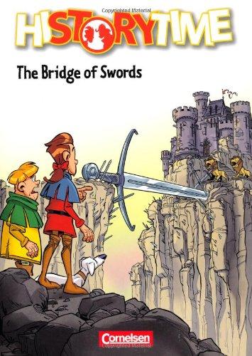 History Time: The Bridge of Swords: Comic. Passend zu English G Lighthouse 2 und Headlight 2