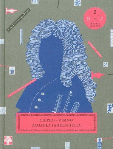 Cieplo zimno Zagadki Fahrenheita (TRYLOGIA GDAŃSKA)