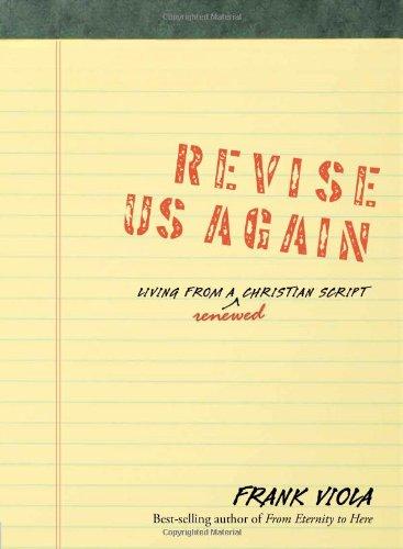 Revise Us Again: Living from a Renewed Christian Script