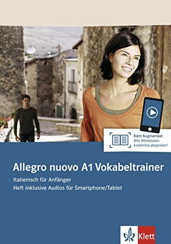 Allegro nuovo A1 Vokabeltrainer: Italienisch für Anfänger. Heft inklusive Audios für Smartphone/Tablet